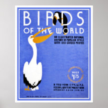Pájaros de WPA de la publicidad del mundo Poster