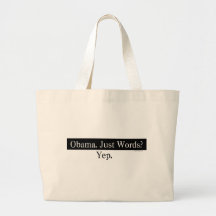 ¿Palabras de Obama apenas? Yep Bolsa Lienzo