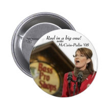 ¡PalinBassPro, carrete en grande! , McCain-Palin… Pin