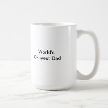 Papá de Okayest del mundo Tazas De Café