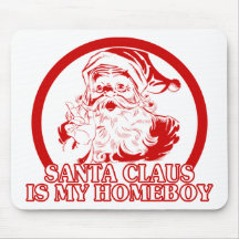 Papá Noel es mi Homeboy Alfombrillas De Ratón