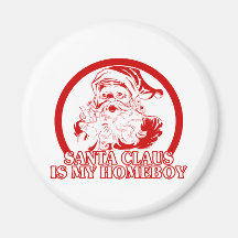 Papá Noel es mi Homeboy Imán De Frigorifico