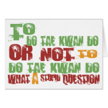 Para hacer Tae Kwan haga Felicitación