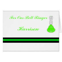 "Para nuestra Bell verde del campanero de Bell" -  Tarjetón