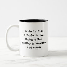 Para subir temprano taza