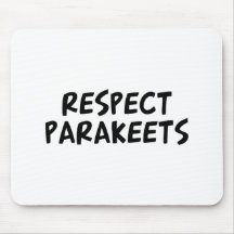 Parakeets del respecto alfombrilla de raton