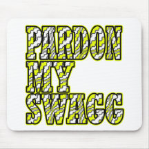 Pardon mi Swagg -- Camiseta Tapetes De Ratón