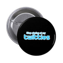 Pare el mirar fijamente mis twitties pin