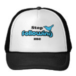 Pare el seguir de mí gorras