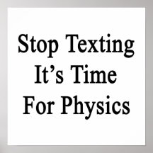 Pare Texting que es hora para la física Impresiones