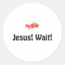Pegatina (blanco): ¡"Jesús! ¡Espera! "