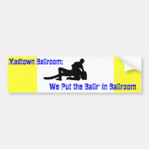 Pegatina de Buper del salón de baile de Madtown Pegatina De Parachoque