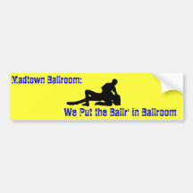 Pegatina de Buper del salón de baile de Madtown Etiqueta De Parachoque