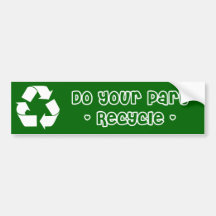 Pegatina: Recycle hace su parte Etiqueta De Parachoque