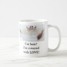 ¿Pelo del gato? ¡Me cubren con AMOR! Taza De Café