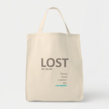 "Perdió la bolsa de asas divertida de mi cerebro"