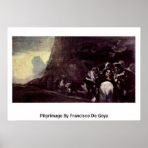 Peregrinaje de Francisco De Goya Poster