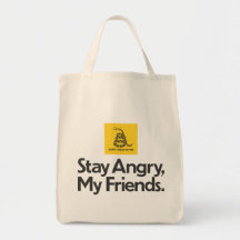 Permanezca enojado, mis amigos - no pise en mí el  bolsa