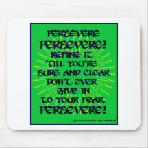 ¡Persevere! Alfombrillas De Raton