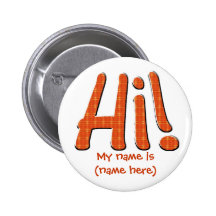 Personalice hola mi nombre es botón pins