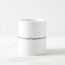 <?php include("coffee.hot"); ?>, Taza del codifica