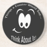 Piense en él el práctico de costa oscuro posavasos personalizados