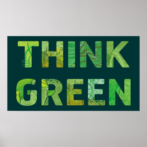PIENSE la impresión verde de la lona Posters