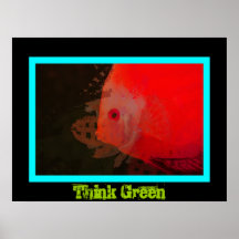 Piense los pescados verdes del ~ posters