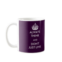 Piense siempre y apenas no ligue la taza tazas