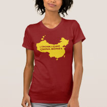 PIENSO QUE DEBO EL DINERO DE CHINA camisetas