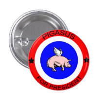 Pigasus para presidente Button Pin