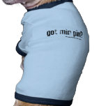 ¿Pin conseguido del minuto? Camiseta De Mascota