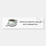 piss-en-someones-té etiqueta de parachoque