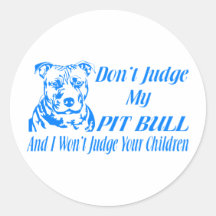 PITBULL NO JUZGAN ETIQUETA REDONDA