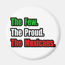 Pocos mexicanos orgullosos imanes para frigoríficos