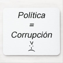 Politica Corrupcion Alfombrillas De Ratones
