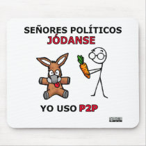 Políticos del EL P2P y los… alfombrillas de raton 