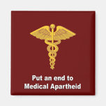 Poner fin al apartheid médico imanes para frigoríficos