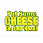 ¡Ponga un poco de QUESO en su cabeza! Tarjeta Postal