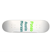 Pongo, Austin Morgan Tabla De Skate