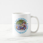 ¿POR QUÉ SEA NORMAL? TAZA