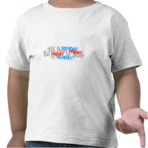 Porqué es viernes así que cercanos a lunes - comed camiseta