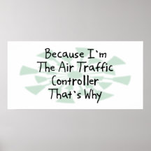 Porque soy el controlador aéreo poster