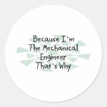 Porque soy el ingeniero industrial pegatinas  