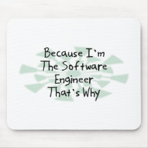Porque soy la Software Engineer Tapetes De Ratones