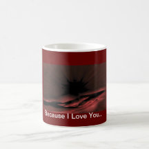 Porque te amo taza