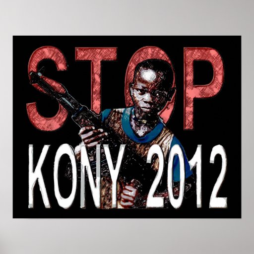 POSTER de Kony - pare Kony 2012