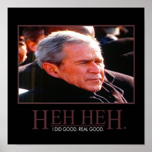 Poster de motivación de George Bush