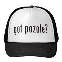 ¿pozole conseguido? gorra