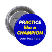 Practique como un campeón - azul y oro pins